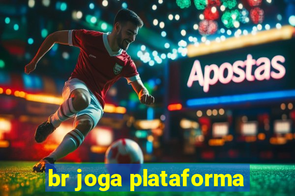 br joga plataforma